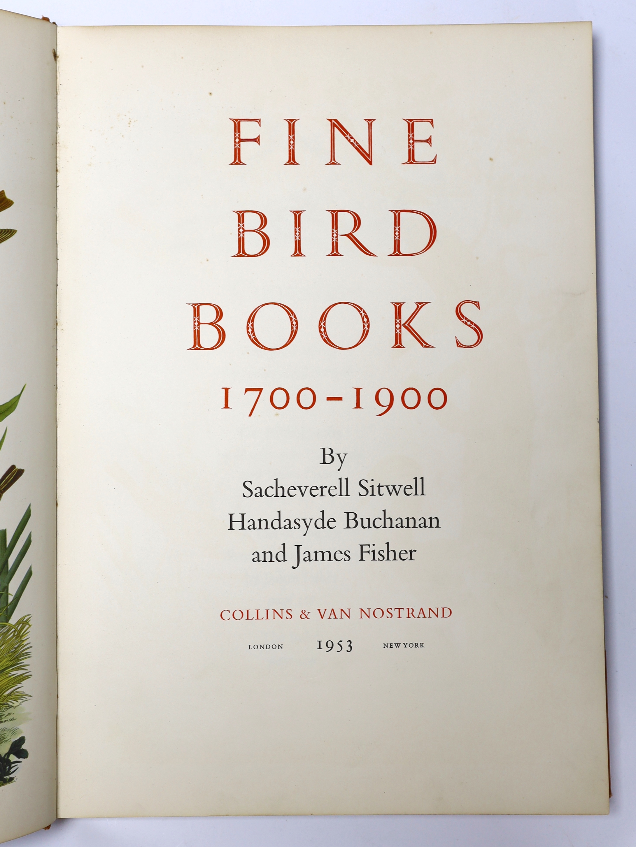 Sitwell, Sacheverell and others - Fine Bird Books, 1700-1900, one of 2000, folio, half cloth, with 16 colour plates (one folding), and 24 monochrome plates, Collins & Van Nostrand, London 1953